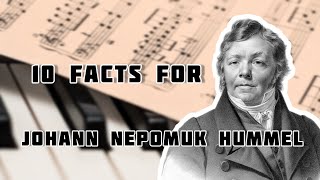 10 Surprising Facts About Johann Nepomuk Hummel