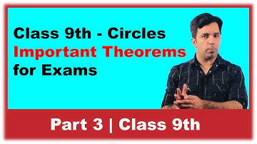 Circles Of Class 9 | Solution For Class 9 Maths | Circles Class 9 Theorems [PART 3]