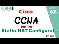 62. CCNA 200 301 Static NAT By Eng_Zain Arabic