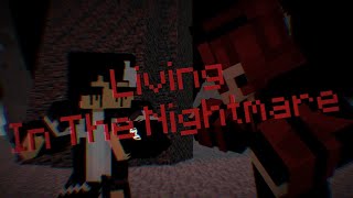 "Living In The Nightmare" - Minecraft Animation (Dark Days S1 E9)