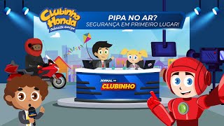 Clubinho Honda Aventuras No Trânsito Episódio - Pipa No Ar? Segurança Em Primeiro Lugar