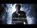 For Better Or Worse - (Extended Piano & String Version) - Uncharted 4
