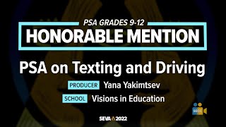 SEVA 2022: PSA 9-12 Honorable Mention - PSA on Texting and Driving