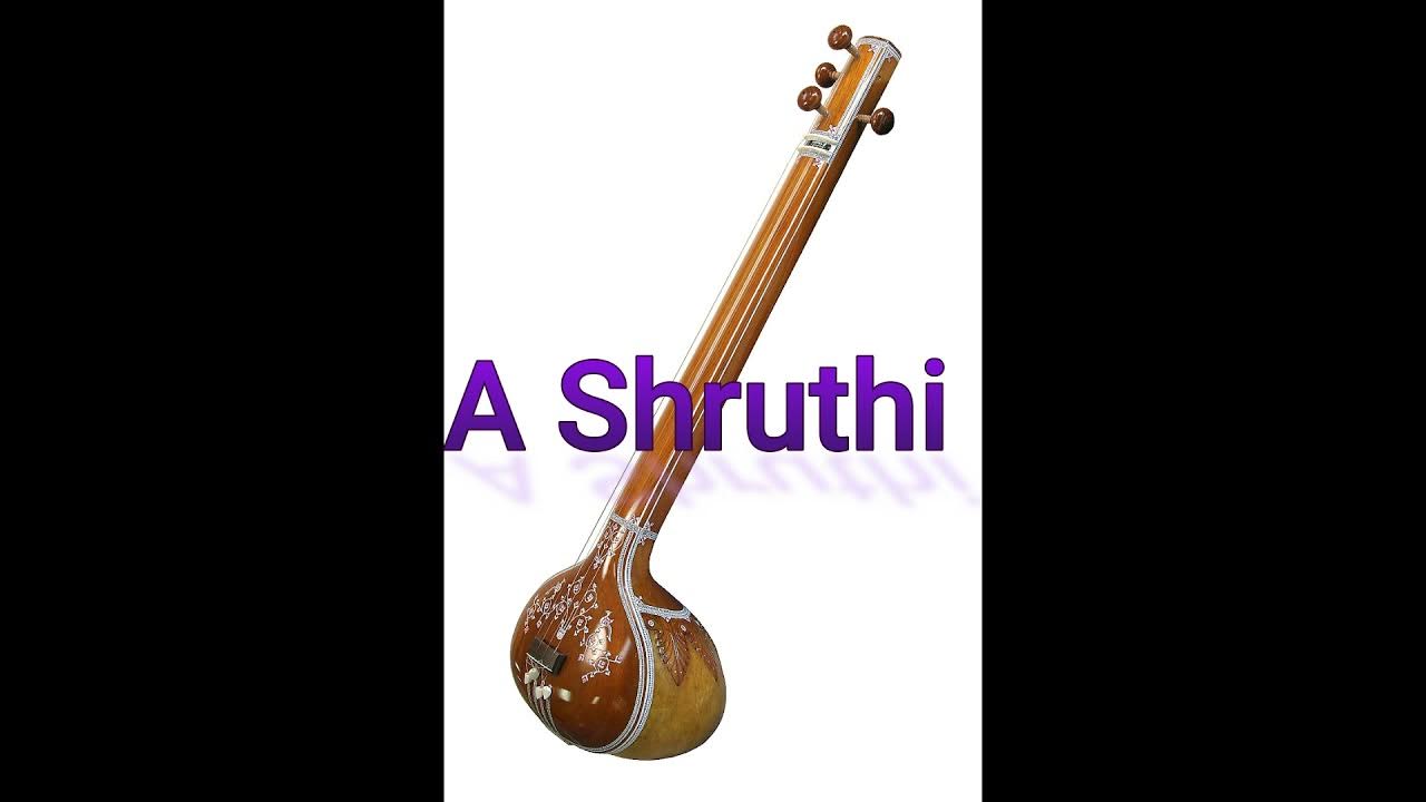 Melodious Tanpura A Shruti / Scale 6 Shruti Tanpura YouTube