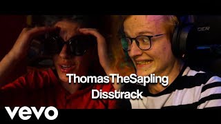 ThomasTheSapling Disstrack | Drive-by Disstrack