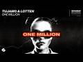 Tujamo LOTTEN One Million Extended Mix 