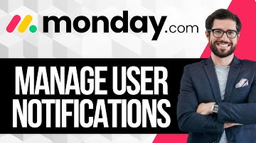 How to Manage User Notifications in Monday.com