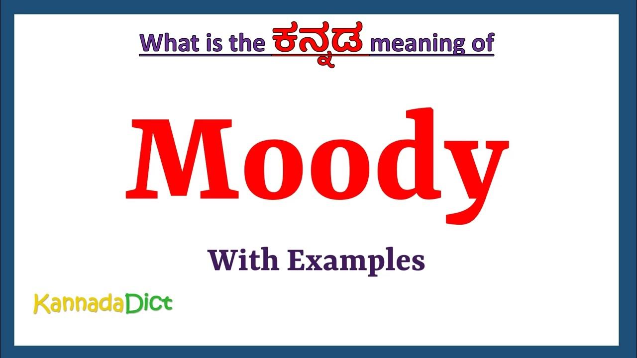 Moody Meaning In Kannada Moody In Kannada Moody In Kannada moody-meaning-in-kannada-moody-in-kannada-moody-in-kannada