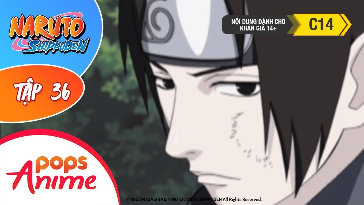 Naruto Shippuden Tập 36 - Nụ Cười Giả Tạo - Trọn Bộ Naruto Lồng Tiếng -  YouTube