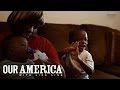 Incarceration Generation: Families Left Behind | Our America with Lisa Ling | Oprah Winfrey Network