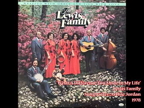 What A Difference You Made In My Life - Lewis Family (1978) @southerngospelviewsfromthe4700