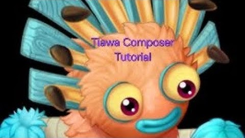 Tiawa (Light Island) Composer Tutorial