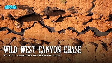 Wild West Canyon Chase Animated #Battlemaps Pack