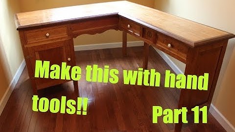 Make an L-shaped sewing desk from scratch with hand tools! Part 11/15