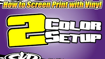 Screen Printing with Vinyl 2 Color