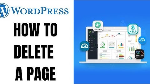 How to Delete a Page in Wordpress Website