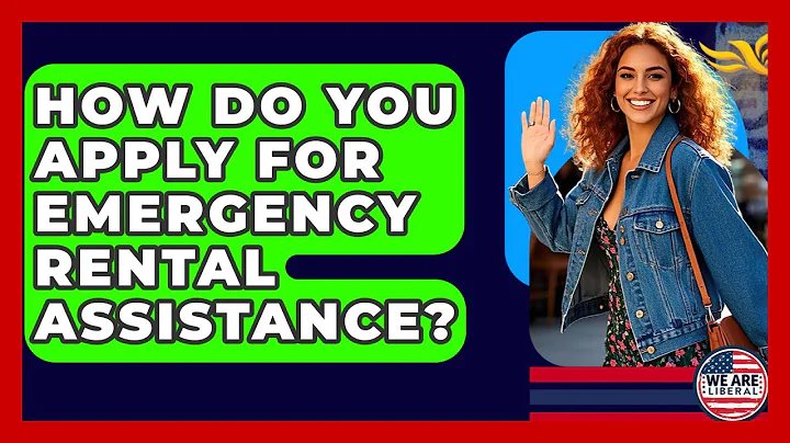 How Do You Apply For Emergency Rental Assistance? - We Are Liberal