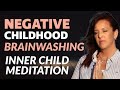 30 Minute Meditation For HEALING Negative Childhood Wounds (Breathing  For WASHING PAIN AWAY)