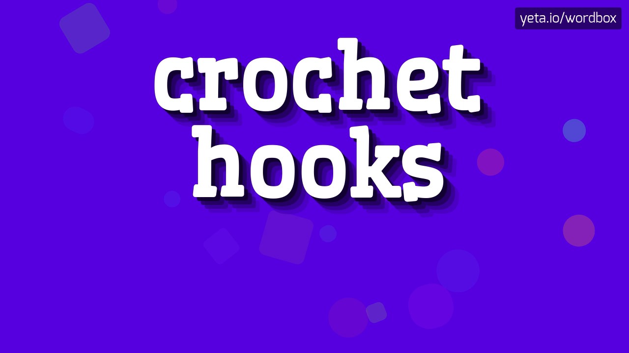 CROCHET HOOKS HOW TO PRONOUNCE IT!? YouTube