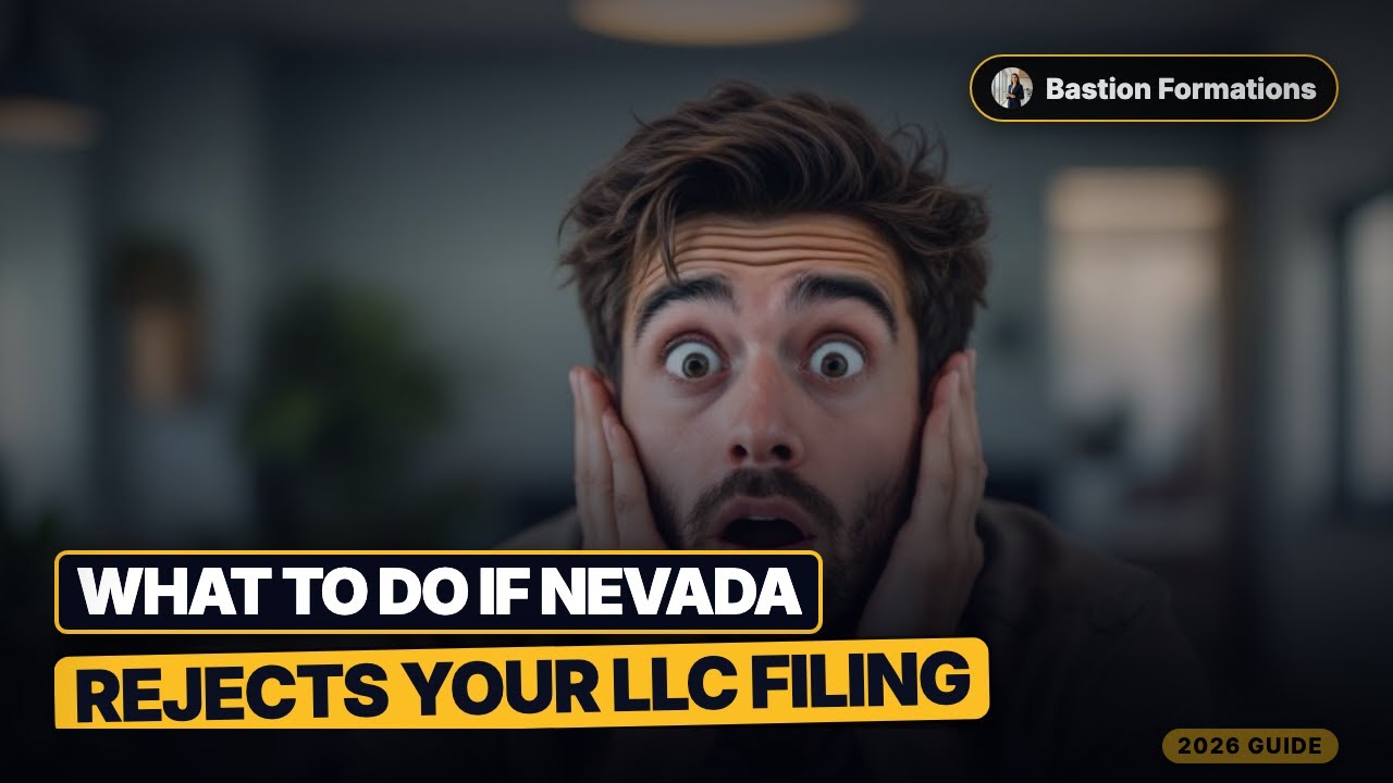 What to Do If Nevada Rejects Your LLC Filing (Common Errors Explained)