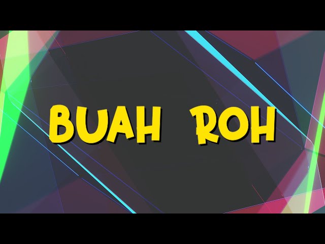 Buah Roh - Lagu Sekolah Minggu | Riverside Nextgen class=