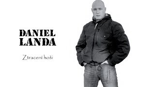 Daniel Landa - Ztracení hoši [Official Video]