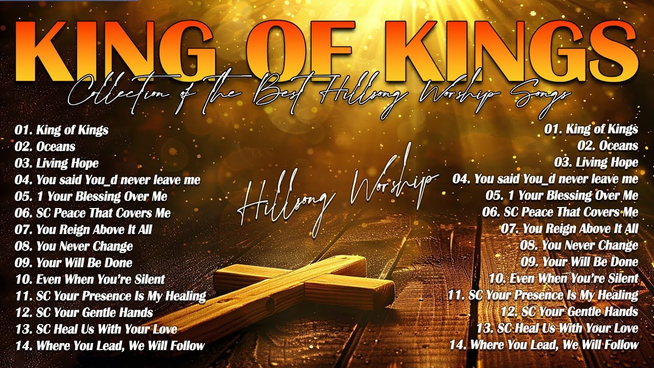 King of Kings – Popular Worship Songs of 2025 | Collection of the Best ...