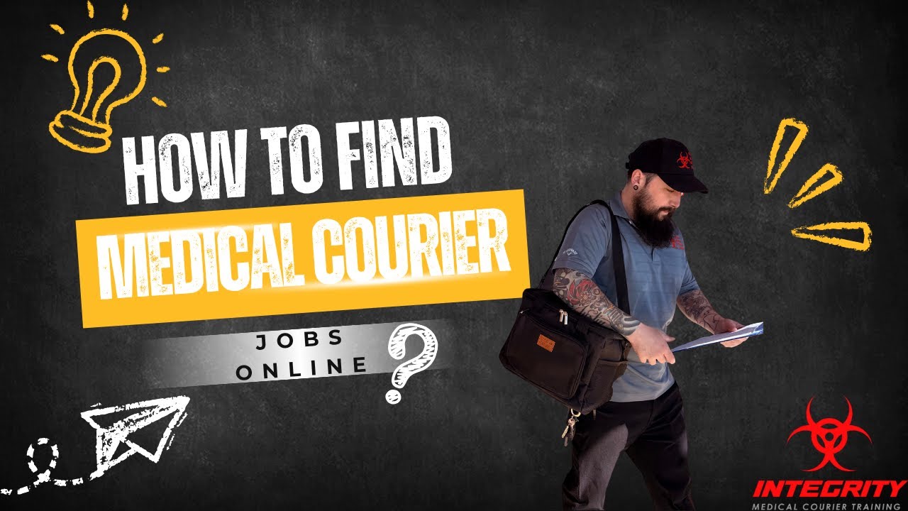 How To Find Medical Courier Jobs Online 