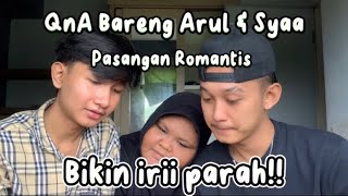 QnA bareng Arul & Syaa Bikin irii parahh!!