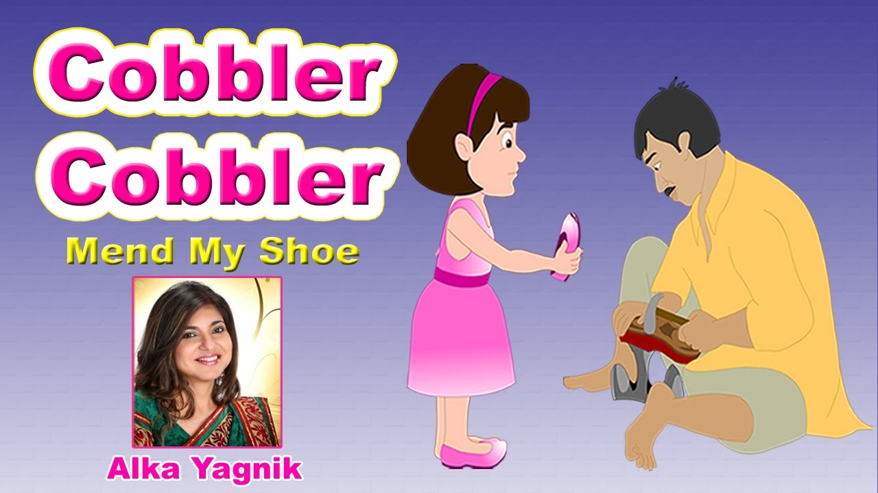 Cobbler Cobbler Mend My Shoes by Alka Yagnik | Nursery Rhyme with ...