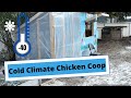 -40° | Cold Climate Chicken Coop | How To Winterize a Chicken Coop