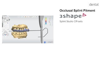 Consistent Fitment with 3D Printed Splints and 3Shape Splint Studio