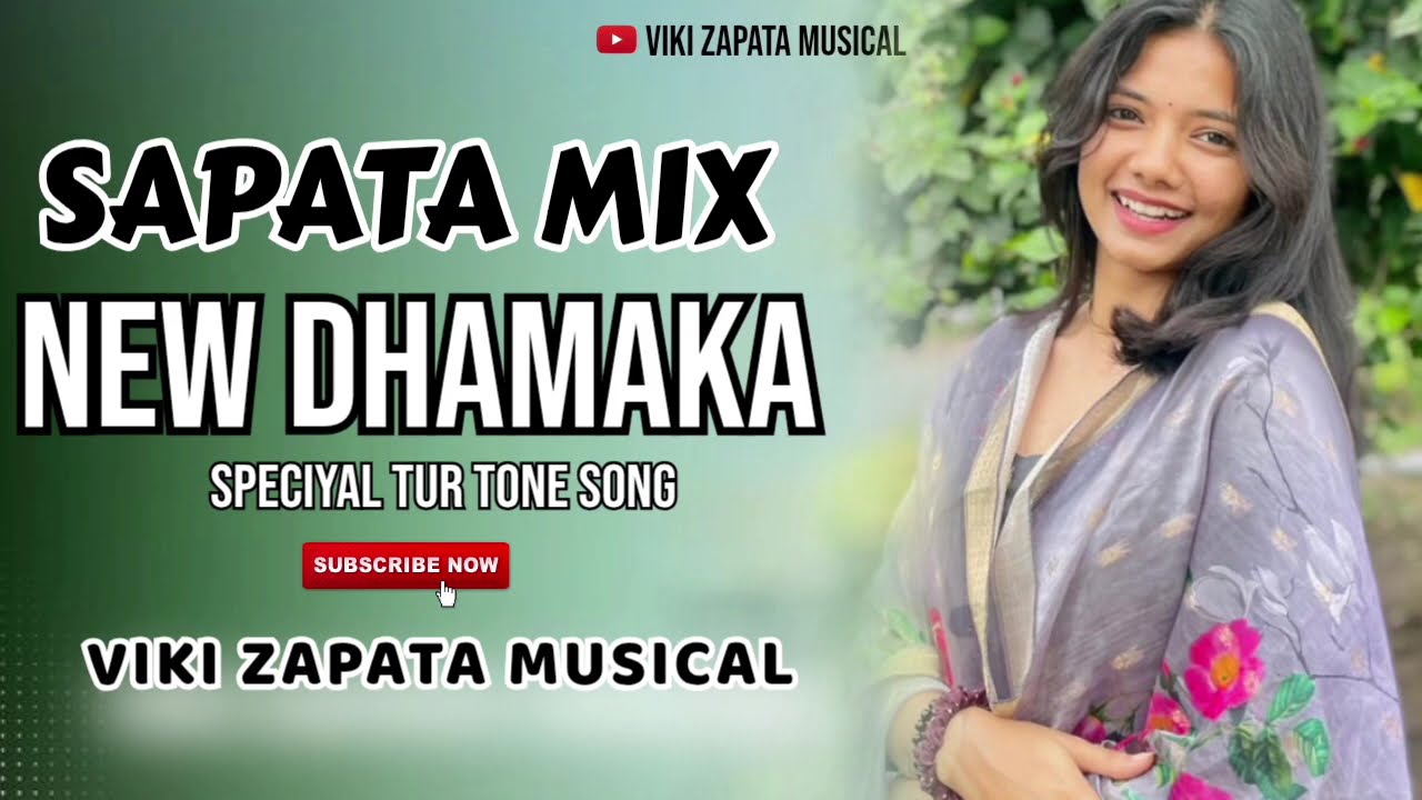 NEW SAPATA MIX DJ VIKI ZAPATA MUSICAL NEW TRENDING TUR TONE 