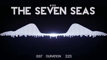 F 777   The Seven Seas