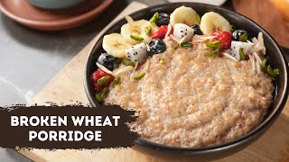 Broken Wheat Porridge | दलिया पॉरीज कैसे बनाते हैं | Healthy Breakfast | Sanjeev Kapoor Khazana screenshot 5