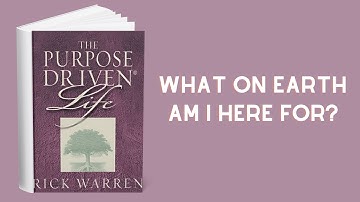 10 Most Insightful Lessons from the book The Purpose Driven Life by Rick Warren| Book Summary