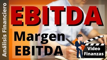 EBITDA y Margen EBITDA ¿Qué es el EBITDA y cómo se calcula? Ejemplo, cálculo e interpretación Excel