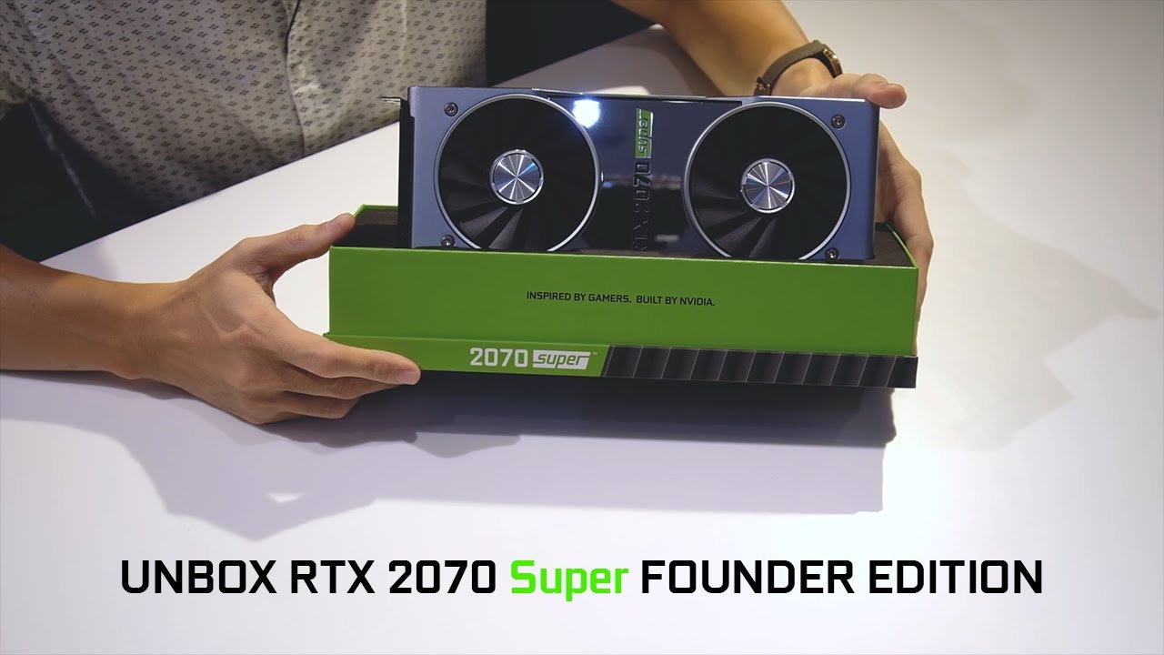 UNBOX GEFORCE RTX 2070 SUPER phiên bản Founders Edition