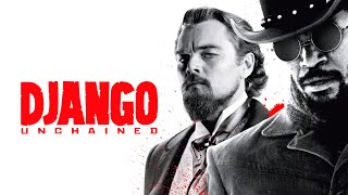 DJANGO UNCHAINED Official Trailer #3 (2012, Jamie Foxx, Christoph Waltz, Quentin Tarantino)