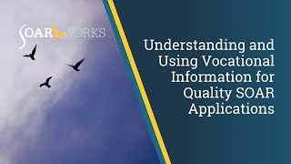 Understanding and Using Vocational Information for Quality SOAR Applications