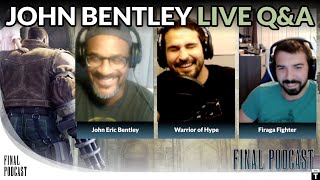 John Bentley - Voice of Barret Live Q&A | Final Podcast 33