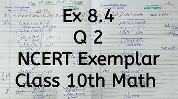 Ncert Exemplar, Ex 8.4, Q 2, Chapter 8, Introduction to Trigonometry & Its Applications, Class 10th