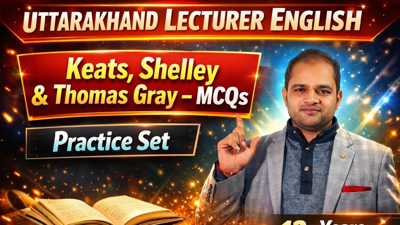 MCQS based on PB Shelley, John Keats and Thomas Gray||Uttrakhand lecturer English 💯🌟