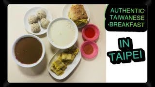 Authentic Taiwanese Breakfast for just 143 NT 420 INR 5 USD