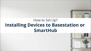 How to - Setup Installing Devices to Basestation or SmartHub | Smart Home Security screenshot 2