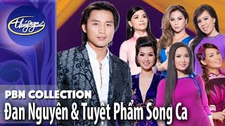 PBN Collection | Đan Nguyên \& Những Tuyệt Phẩm Song Ca