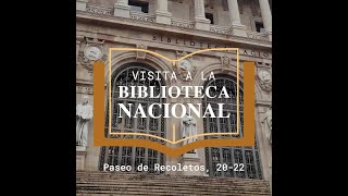 Visita a la Biblioteca Nacional