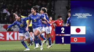 Full Match | AFC Women's Olympic Qualifying | Round 3 : Japan vs DPR Korea