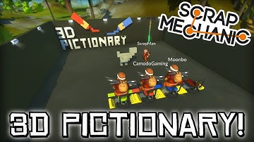 Multiplayer 3D Pictionary! (Scrap Mechanic #127)
