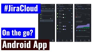Jira Cloud - Have you tried the Android mobile app? screenshot 2